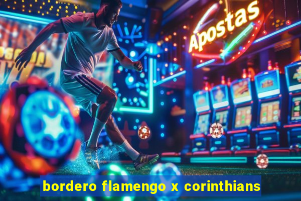 bordero flamengo x corinthians